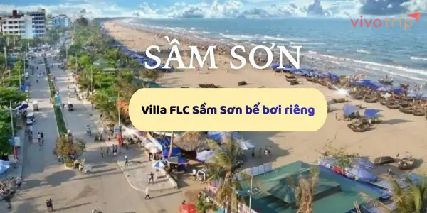 Villa FLC Sầm Sơn bể bơi riêng: 10 điểm phải kiểm tra trước khi thuê